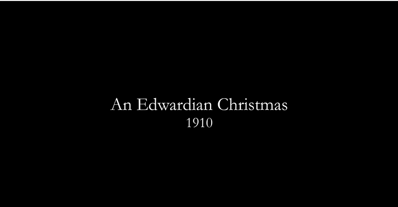 An Edwardian Christmas, 1910